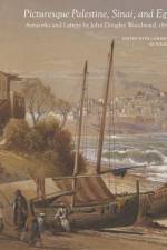 Picturesque Palestine, Sinai and Egypt af Sue Rainey