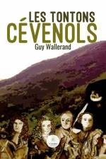 Les tontons cévenols af Guy Wallerand