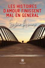 Les histoires d¿amour finissent mal en général af Sylvia Ascenzi
