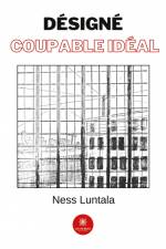 Désigné coupable idéal af Ness Luntala