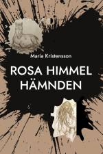 Rosa Himmel af Maria Kristensson