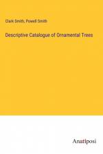 Descriptive Catalogue of Ornamental Trees