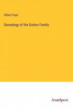 Genealogy of the Dutton Family af Gilbert Cope