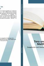 Tora und Nichtjuden im Matthäusevangelium af Jürgen Fesenmayr