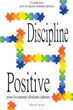 Discipline positive pour les parents d'enfants autistes af Master Brain
