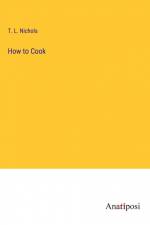 How to Cook af T. L. Nichols