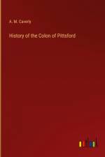 History of the Colon of Pittsford