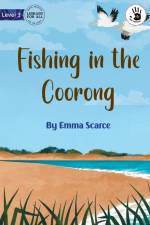 Fishing in the Coorong - Our Yarning af Emma Scarce
