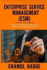 Enterprise Service Management (ESM) af Enamul Haque