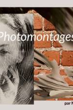 Photomontages II af Miguel S. Ruiz