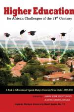 Higher Education for African Challenges of the 21st Century af Aloysius Byaruhanga