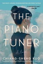 The Piano Tuner af Chiang-Sheng Kuo