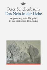 Das Nein in der Liebe af Peter Schellenbaum