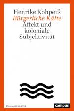 Bürgerliche Kälte af Henrike Kohpeiß