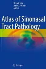 Atlas of Sinonasal Tract Pathology af Justin A. Bishop