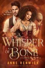 A Whisper of Bone af Anne Renwick