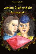 Leonora Dusel und der Sprungstein af Thorsten Lipinski