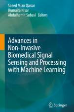 Advances in Non-Invasive Biomedical Signal Sensing and Processing with Machine Learning af Saeed Mian Qaisar