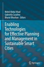 Enabling Technologies for Effective Planning and Management in Sustainable Smart Cities af Mohd Abdul Ahad