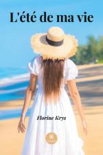 L'été de ma vie af Florine Krys
