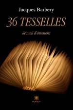 36 tesselles af Jacques Barbery