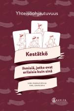 Yhteisöohjautuvuus : Kestätkö ihmisiä, jotka ovat erilaisia kuin sinä af Karl-Magnus Spiik