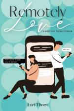 Remotely Love af Lori Thorn