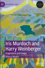 Iris Murdoch and Harry Weinberger af Rebecca Moden