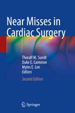 Near Misses in Cardiac Surgery