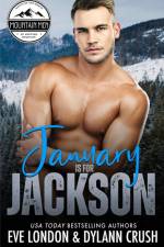 January is for Jackson af Dylann Crush