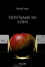 Dein Name sei Eden af Feivel Veys