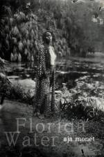Florida Water af Aja Monet