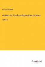 Annales du Cercle Archéologique de Mons af Auteur Inconnu