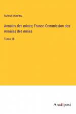 Annales des mines; France Commission des Annales des mines af Auteur Inconnu