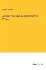 Annuaire historique du departement de l'Yonne af Auteur Inconnu
