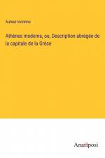 Athènes moderne, ou, Description abrégée de la capitale de la Grèce af Auteur Inconnu