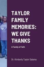 TAYLOR FAMILY MEMORIES af Kimberly Taylor Salama