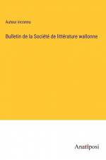 Bulletin de la Société de littérature wallonne af Auteur Inconnu