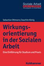 Wirkungsorientierung in der Sozialen Arbeit af Sebastian Ottmann