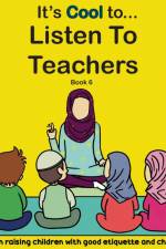 It's Cool To....Listen to Teachers af The Confident Ummah