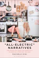 ALL-ELECTRIC NARRATIVES af Rachele Dini