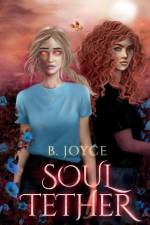 Soul Tether af B. Joyce