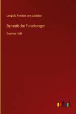 Dynastische Forschungen af Leopold Freiherr von Ledebur