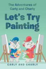Let's Try Painting af Carly and Charly