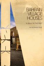 BAHRAIN VILLAGE HOUSES af Mansoor Ahmed Alaali