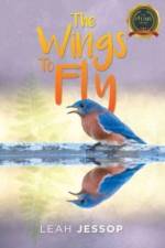 The Wings To Fly af Leah Jessop