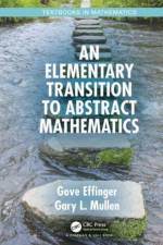 An Elementary Transition to Abstract Mathematics af Gove Effinger