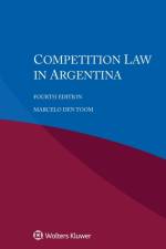 Competition Law in Argentina af Marcelo Den Toom
