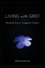 Living with Grief af Kristian Kincaid
