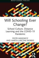 Will Schooling Ever Change? af Piotr (University of Lower Silesia Mikiewicz